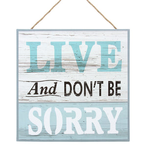 'Live and Don't Be Sorry' canvas wall decor