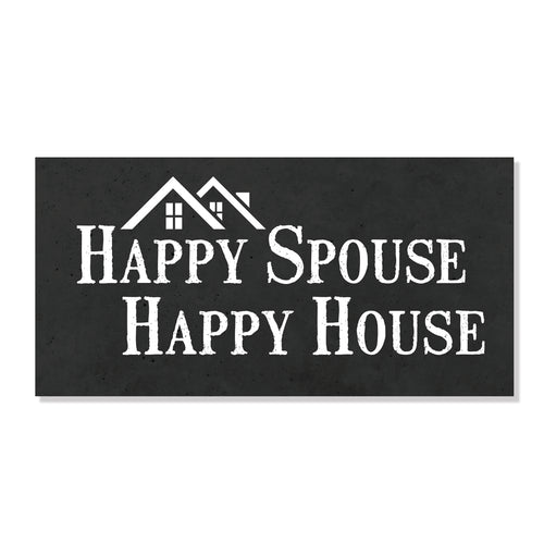 Happy Spouse, Happy House Wall Décor