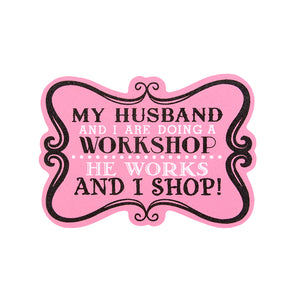 Funny Saying, Pink Glitter Wood Sign with easel back