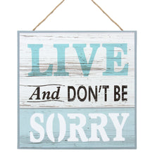 Load image into Gallery viewer, &#39;Live and Don&#39;t Be Sorry&#39; canvas wall decor