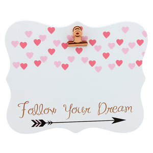 'Follow Your Dreams' Wood Decor with Clip to hang picture