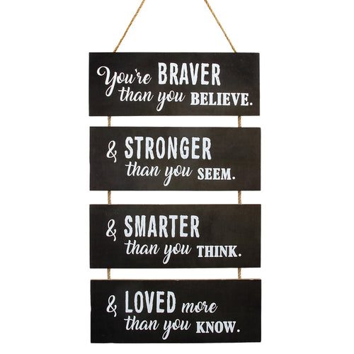 You're Braver Wall Décor